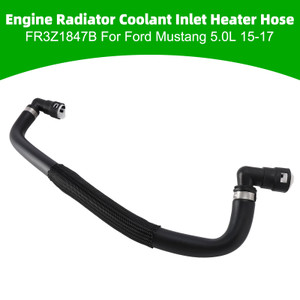Engine Radiator Coolant Inlet Heater Hose FR3Z1847B For Ford Mustang 15-17