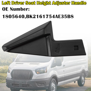 Left Seat Height Adjuster Handle 1805640 For Ford Transit MK8 Custom 2014-