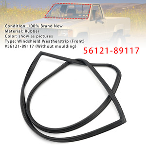 Front Windshield Weatherstrip 56121-89117 For Toyota Hilux 1984-1988