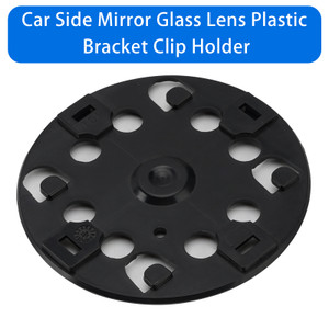Car Side Mirror Glass Lens Plastic Bracket Clip Holder for BMW for Toyota