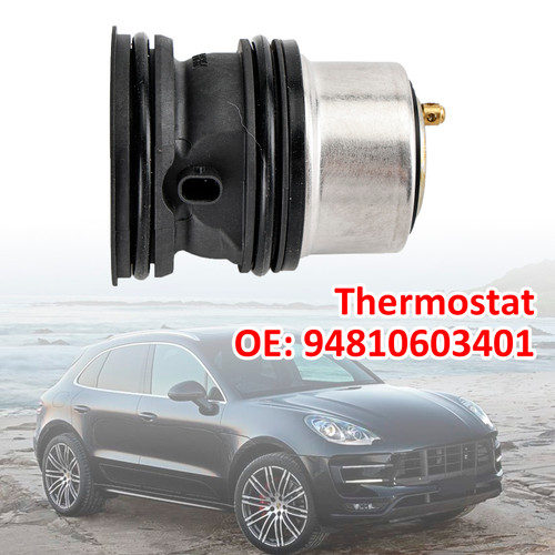 Thermostat for Porsche Cayenne Panamera Macan 3.0L 3.6L 4.8L 94810603401