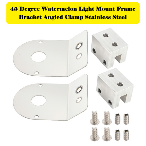 45 Degree Watermelon Light Mount Frame Bracket Angled Clamp Stainless Steel
