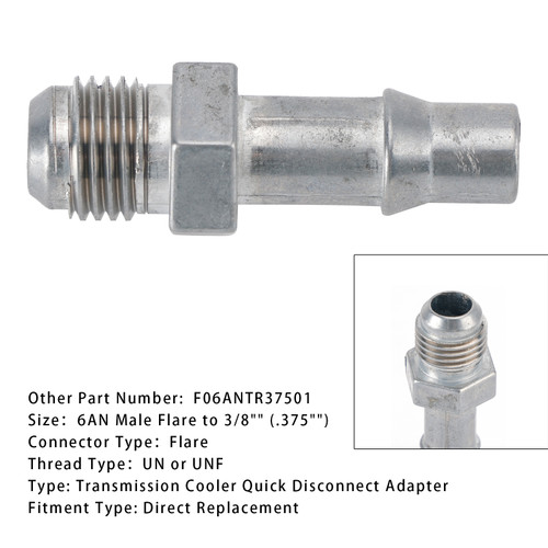 6AN Male Flare to 3/8" (.375") Transmission Cooler Quick Disconnect Adapter Fitting F06ANTR37501