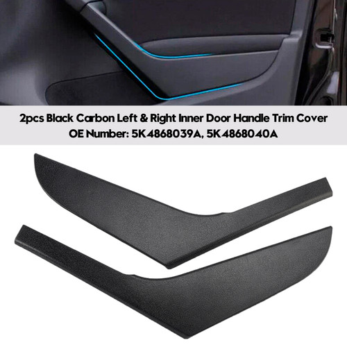 2009-2013 Volkswagen Golf MK6 2pcs Left & Right Inner Door Handle Trim Cover 5K4868039A Black Generic