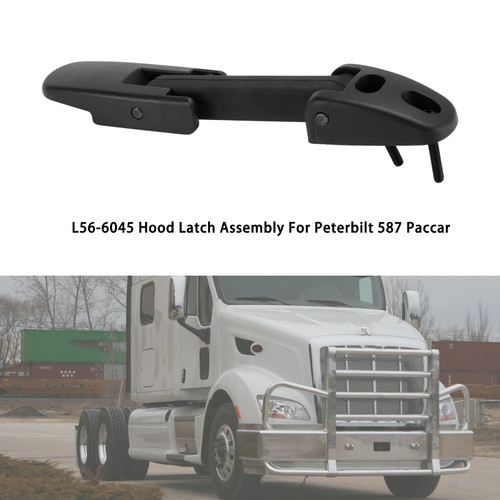 L56-6045 Hood Latch Assembly For Peterbilt 587 Paccar