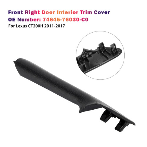 2011-2017 Lexus CT200H Front Right Door Interior Trim Cover 74645-76030-C0 Generic