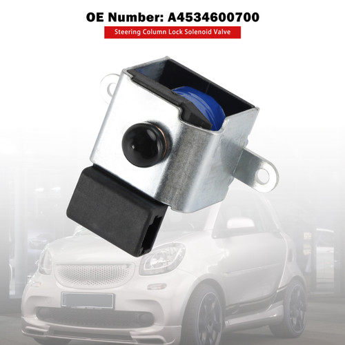 Steering Column Lock Solenoid Valve A4534600700 For BENZ SMART 453