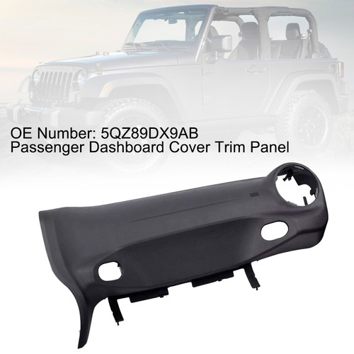 2015-2018 Jeep Wrangler JK Passenger Dashboard Cover Trim Panel 5QZ89DX9AB Generic