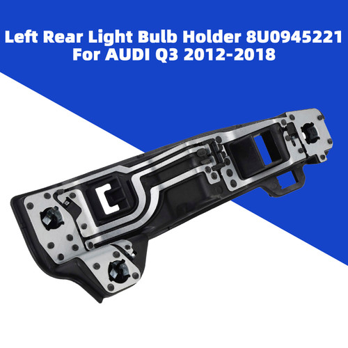 2012-2018 AUDI Q3 Halogen Left Rear Light Bulb Holder 8U0945221 Generic