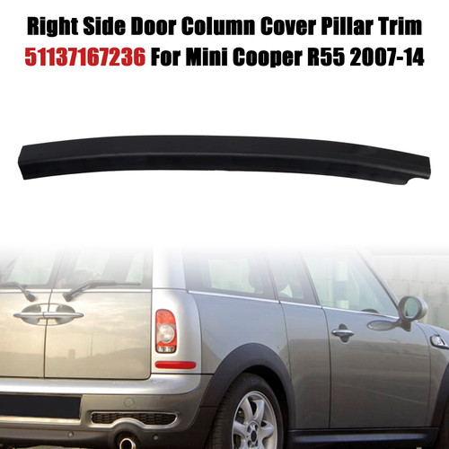 2009-2014 MINI Clubman R55 LCI Right Side Door Column Cover Pillar Trim 51137167236 Generic
