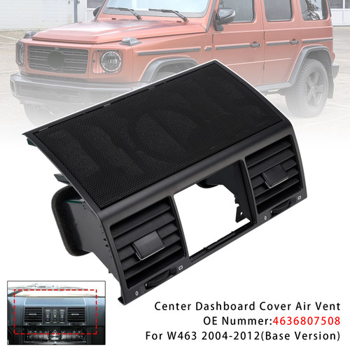 2004-2012 Mercedes-Benz G Class W463 Center Dashboard Cover Air