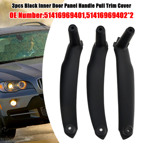 2008-2014 BMW E71/E72 X6 SAV 3pcs Black Inner Door Panel Handle Pull Trim Cover 51416969401+51416969402*2 Generic