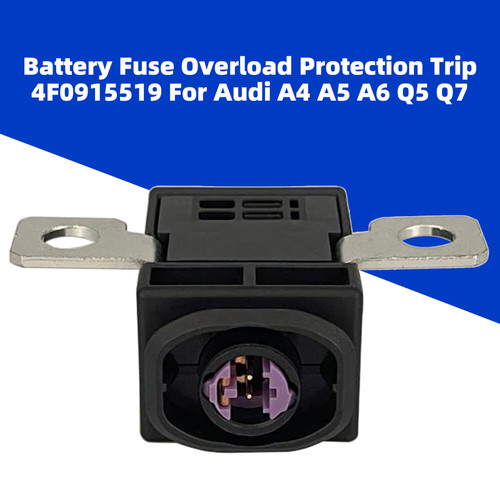 2007-2013 AUDI Q5 Q7 Battery Fuse Overload Protection Trip 4F0915519 Generic