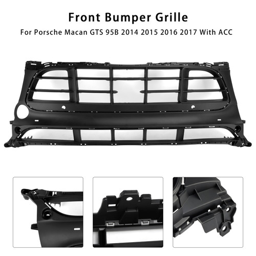 2014-2017 Porsche Macan GTS 95B With ACC Front Bumper Grille 95B807683AL Generic