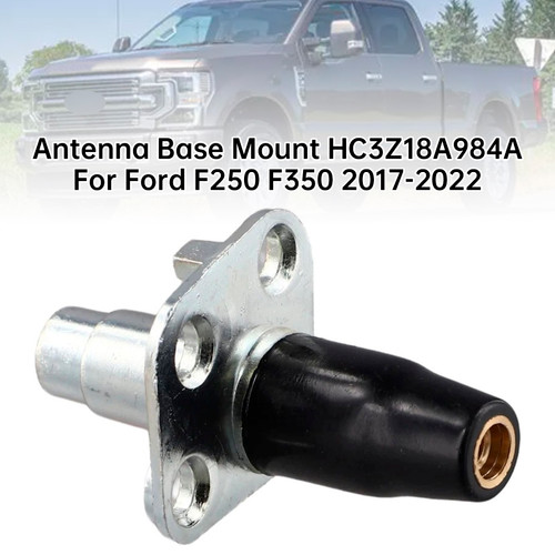 2017-2021 Ford F-250 F-350 Super Duty Antenna Base Mount HC3Z18A984A Generic
