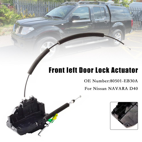 2005-2015 Nissan NAVARA D40 (VIN VSK) NON RX Front left Door Lock Actuator 80501-EB30A Generic