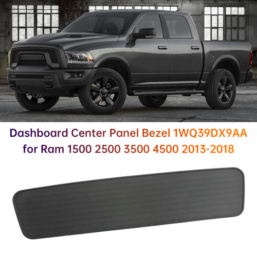 2013-2018 Dodge Ram 1500 2500 3500 4500 Dashboard Center Panel Bezel 1WQ39DX9AA Generic