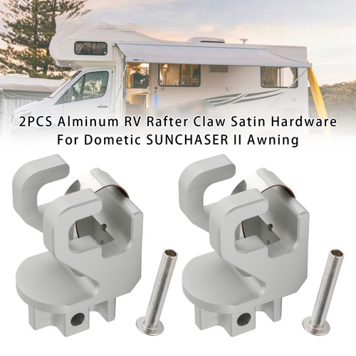 2PCS Alminum RV Rafter Claw Satin Hardware For Dometic SUNCHASER II Awning