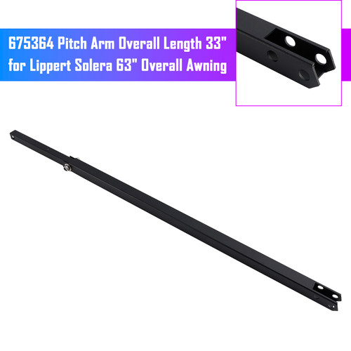 675364 Pitch Arm Overall Length 33" for Lippert Solera 63" Overall Awning