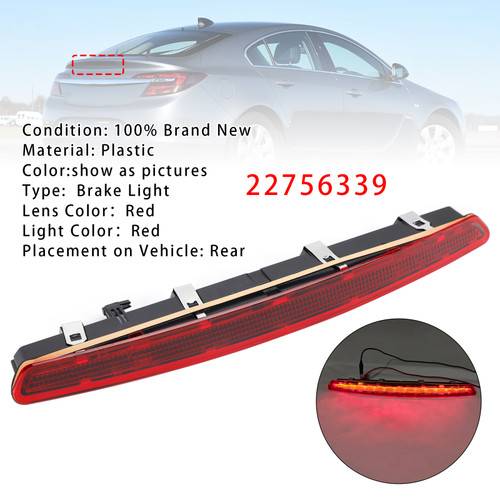 2013-2017 Vauxhall/Opel Insignia A Mk1 Rear High Mount Stop Light Lamp 22756339 Red Generic