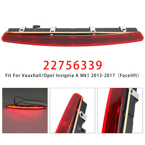 2013-2017 Vauxhall/Opel Insignia A Mk1 Rear High Mount Stop Light Lamp 22756339 Red Generic