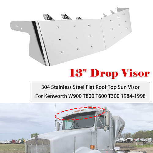 1984-1998 Kenworth W900 T800 T600 T300 13" Drop Visor 304 Stainless Steel Flat Roof Top Sun Visor Generic