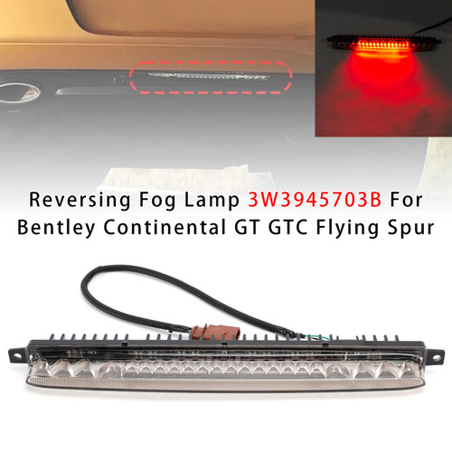 Reversing Fog Lamp 3W3945703B For Bentley Continental GT GTC Flying Spur