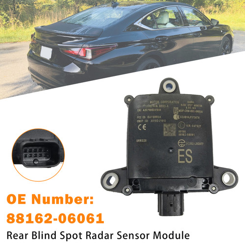 2019-2021 Lexus ES300h ES350 ES350 Rear Blind Spot Radar Sensor Module 88162-06061 Generic