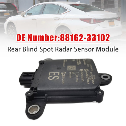 2019 Lexus ES350/300H/260/250/200 Rear Blind Spot Radar Sensor Module 88162-33102 Generic