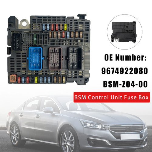 BSM Fuse Box 9674922080 BSM-Z04-00 For Citroën DS5 11-15 Peugeot 508 2010-