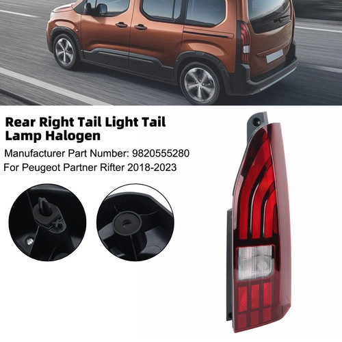 Rear Right Tail Light Tail Lamp Halogen 9820555280 For Peugeot Partner Rifter 2018-2023