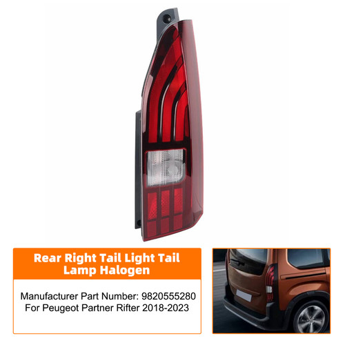 Rear Right Tail Light Tail Lamp Halogen 9820555280 For Peugeot Partner Rifter 2018-2023
