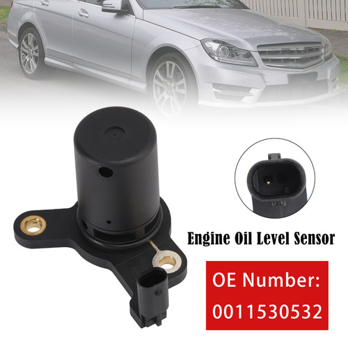 Engine Oil Level Sensor 0011530532 For Benz W203 C230 W204 C250 R172 SLK250 1.8L