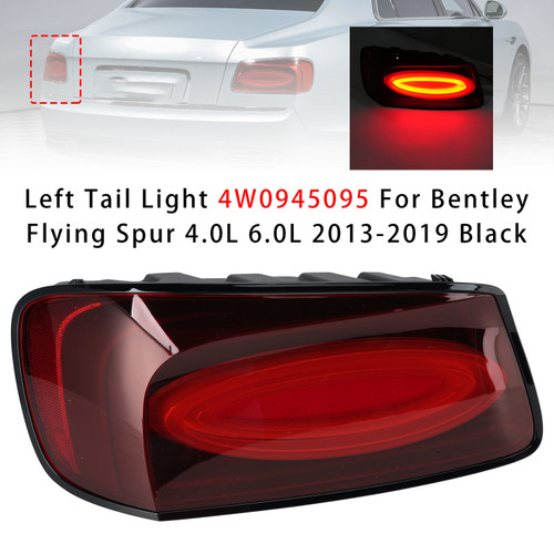 Left Tail Light 4W0945095 For Bentley Flying Spur 4.0L 6.0L 2013-2019 Black