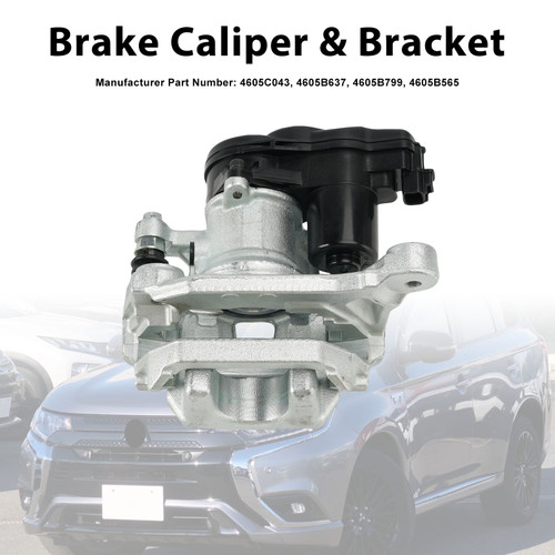 Rear Left Brake Caliper 4605C043 Fit Mitsubishi Outlander MK3 2013-2021 w/Motor