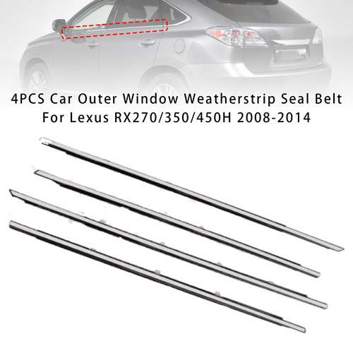 4Pcs Car Outer Window Weatherstrip Seal Belt For Lexus RX270/350/450H 2008-2014