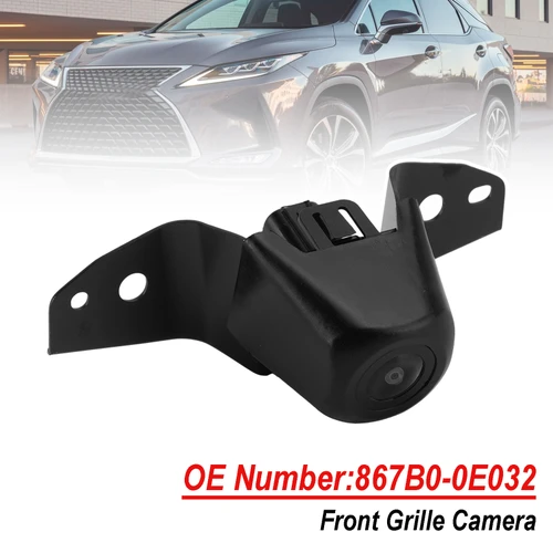 Front Grille Camera 867B0-0E032 For Lexus RX350 RX450h 2016-2021