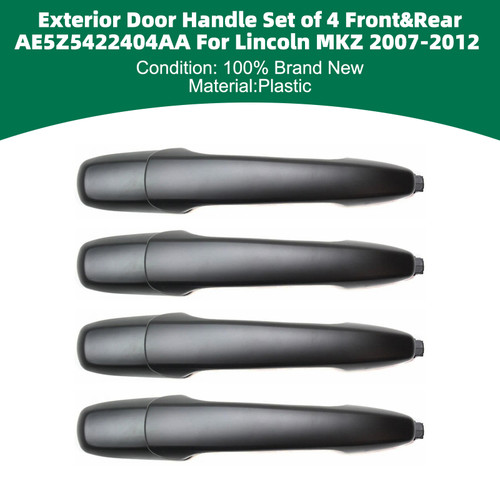 Exterior Door Handle Set of 4 Front&Rear AE5Z5422404AA For Lincoln MKZ 07-12