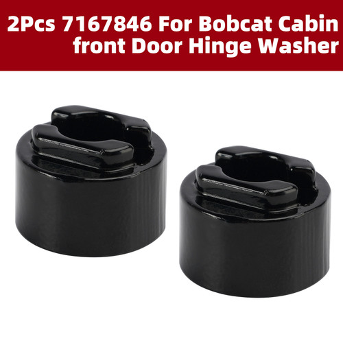 2Pcs 7167846 For Bobcat Cabin Front Door Hinge Washer T450 T550 T590 T595 T630