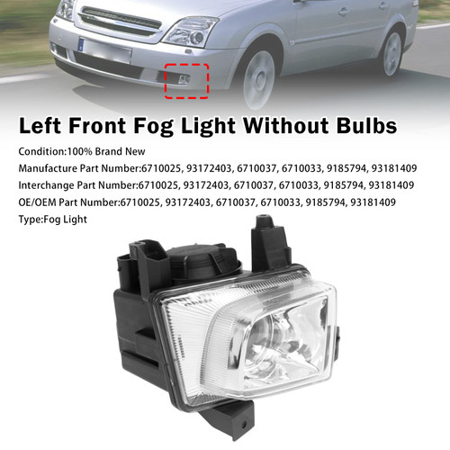 Left Front Fog Light Lamp For Opel Vectra C 2003-2008 6710033 6710025