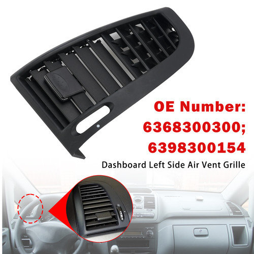 Dashboard Left Air Vent 6398300154 For Benz W636 04-15 W639 10-17