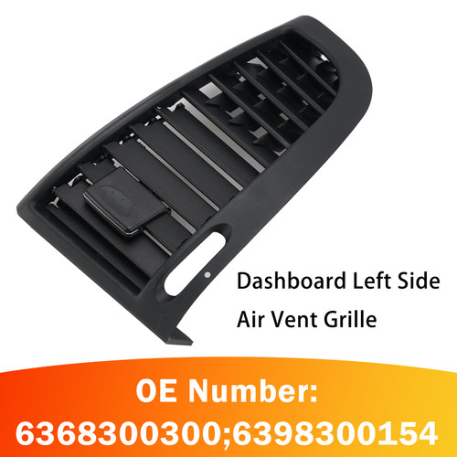 Dashboard Left Air Vent 6398300154 For Benz W636 04-15 W639 10-17
