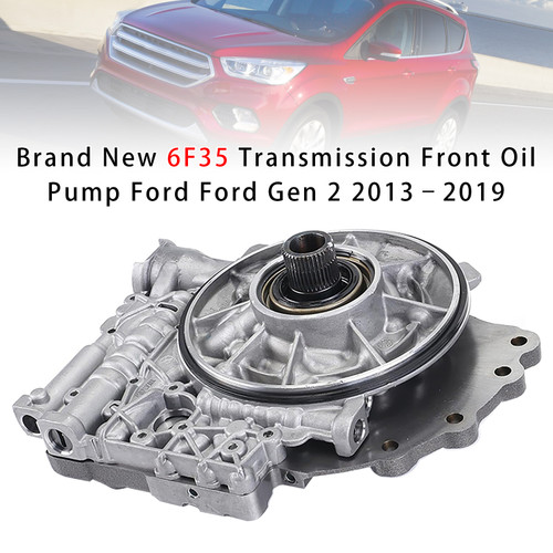 Brand New 6F35 Transmission Front Oil Pump Ford Gen 2 2013é?019