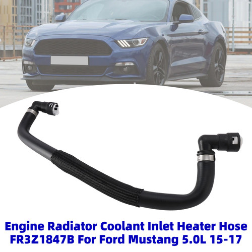 Engine Radiator Coolant Inlet Heater Hose FR3Z1847B For Ford Mustang 15-17
