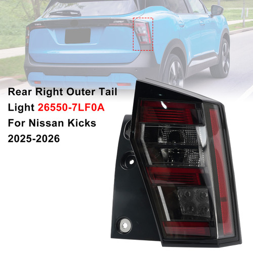 Rear Right Outer Tail Light 26550-7LF0A For Nissan Kicks 2025-2026