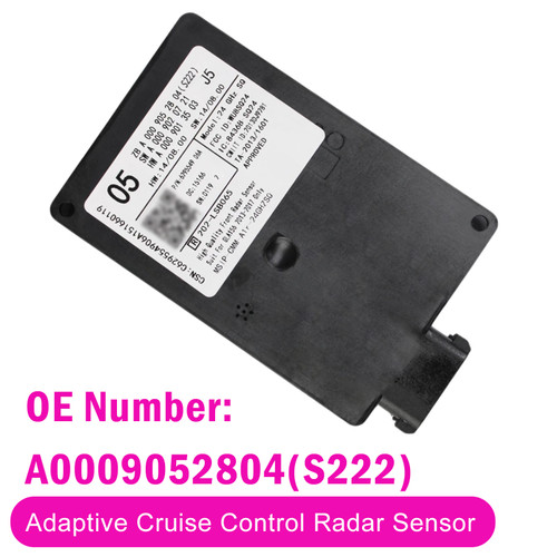 Adaptive Cruise Control Radar Sensor A0009052804 For Benz C-Class S222 2013-2017