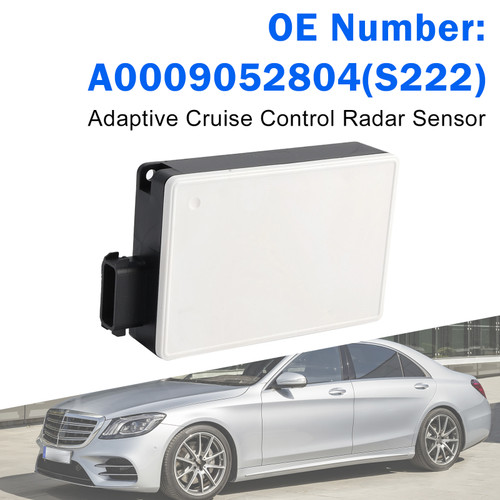 Adaptive Cruise Control Radar Sensor A0009052804 For Benz C-Class S222 2013-2017