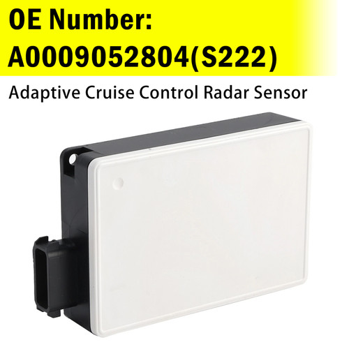 Adaptive Cruise Control Radar Sensor A0009052804 For Benz C-Class S222 2013-2017
