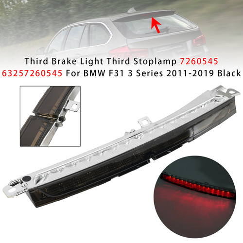 Third Brake Light Third Stoplamp 7260545 63257260545 For BMW F31 2011?2019 Black