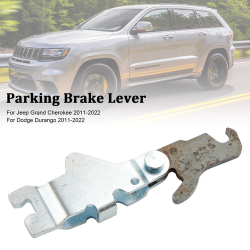 Parking Brake Lever 04560179AA Fit Jeep Grand Cherokee 2011-22 Fit Dodge Durango Parking Brake Lever 04560179AA Fit Jeep Grand Cherokee 2011-22 Fit Dodge Durango